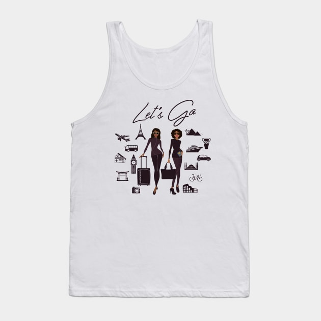 Let's Go, Girl. Tank Top by quelparish